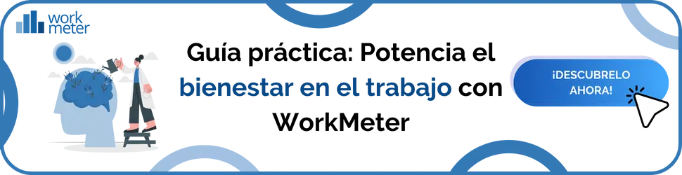 Guía práctica: Potencia el bienestar en el trabajo con WorkMeter